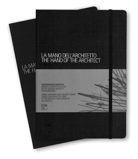 ‘La Mano dell’Architetto’ (‘The Hand of Architect’) published by Moleskin, 2009